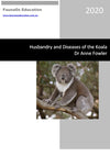 Husbandry & Rehabilitation of the Koala (2nd Edition, 2020), Dr Anne Fowler